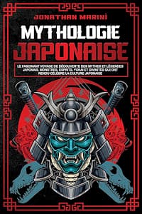 "Mitología japonesa: el fascinante viaje de descubrimiento de los mitos y leyendas japoneses. Monstruos, espíritus, yokai y deidades que han dado fama a la cultura japonesa", Jonathan Marinì