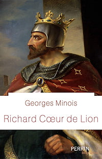 "Ricardo Corazón de León", Georges Minois